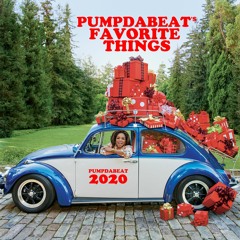 PUMPDABEAT's FAVORITE THINGS 2020
