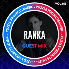 Ranka - PuzzleProjectsMusic Guest Mix Vol.163