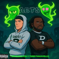 TheMiddleKid- ABTS (feat. Terry Makavelli)