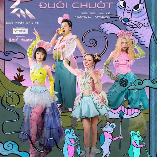 Đầu Mèo Đuôi Chuột - Phương Ly, Tiên Tiên, MaiQuinn, Miu Lê, Em Xinh Say Hi