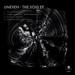 PREMIERE: Uneven - The Unknown (IRR014)