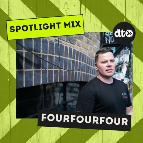 Spotlight Mix: FourFourFour