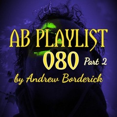 AB Playlist 080 Part 2