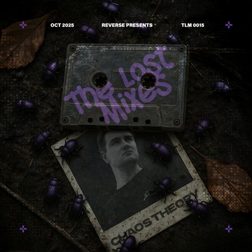 The Lost Mixes #015 by Chaos Theory