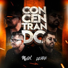 Madax Music, Derrix - Vai Concentrando