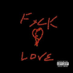 FXCK LOVE ft H.A.C.K.