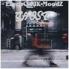 ElectrO-NIK-MoodZ - Ghost