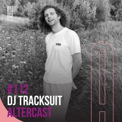 DJ Tracksuit - Alter Disco Podcast 112