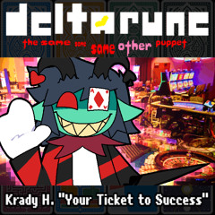 [Pip3jam] Krady H. "Your ticket to sucess!" {Deltarune: TSSSOP}