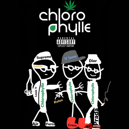 *DEMO*Chlorophylle (feat. Lil f(x) & Lil Borgot)