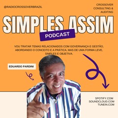 Programa #18 - SimplesAssim - Conhecendo A Governança Corporativa