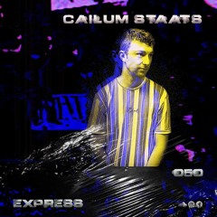 Express Selects 050 - Cailum Staats