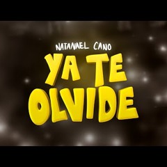 Natanael Cano - Ya Te Olvidé