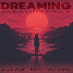 Dreaming ► [FREE RNB + SOUL MELODIES]