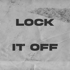 Lock It Off