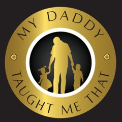 Mysonne - My Daddy Taught Me That