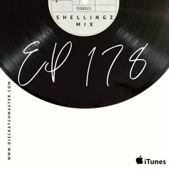 Shellingz Mix Ep 178
