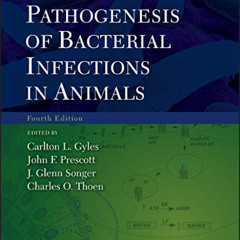 [DOWNLOAD] PDF 🗃️ Pathogenesis of Bacterial Infections in Animals by  Carlton L. Gyl