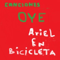 Oye, Ariel en Bicicleta