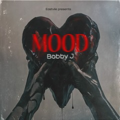 Bobby J - MOOD prod. by Leryk