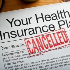 "NO MORE HEALTHCARE" - MEDICAL INSURANCE & HMOs WILL BE CANCELLED