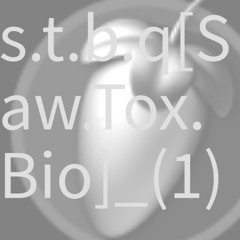 s.t.b.q[saw.tox.bio]_(1)