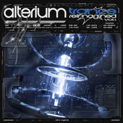 Alterium -paradQx- (From Alterium - Aethral & oxygenetiX Trance Re;Imagined Vol.1)