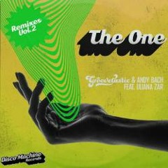 Groovetastic & Andy Bach Feat. Uliana Zar - The One (Romanto Remix)