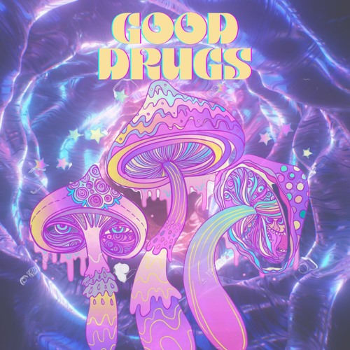 GOOD DRUGS ✰