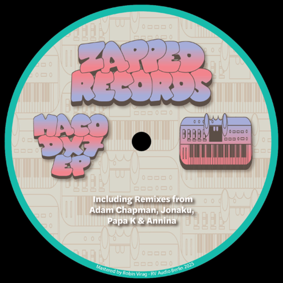 Stream Maco - Dx7 (Adam Chapman Remix) by Zapped Records