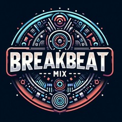 30 mins BreakBeat