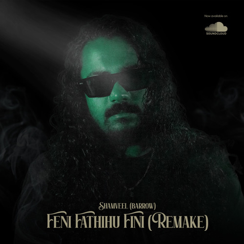 Shamveel - Feni Fathihu Fini (Remake)