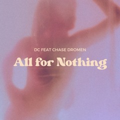 All for Nothing - feat. DC