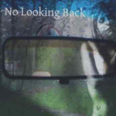 NO LOOKING BACK (feat. OUTCAST) (2021)