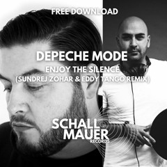 Depeche Mode - Enjoy The Silence (Sundrej Zohar & Eddy Tango Remix )
