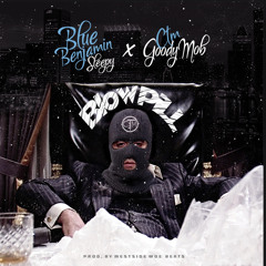 Blue Benjamin Sleepy & Ctm Goodymob - Blow Pill