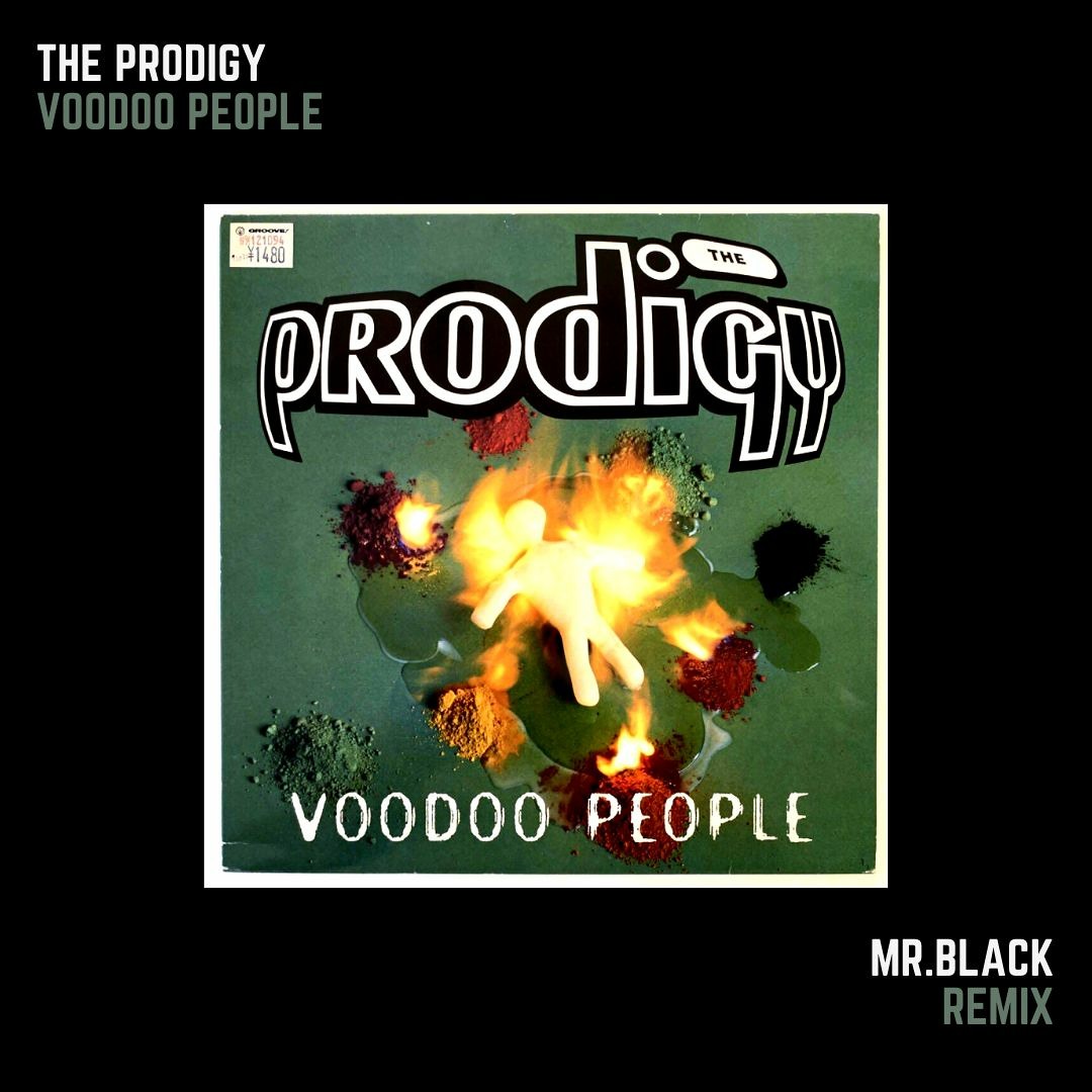 洋楽 The Prodigy/Voodoo People The Prodigy - Voodoo People (Fender Bender & Deror Remix