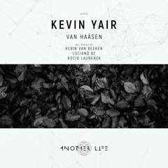 Kevin Yair - Van Haäsen (Rocio Laurenza Remix) [Another Life Music]