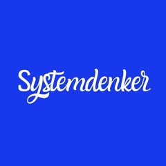 Systemdenker #1 - Was ist Systemdenken?