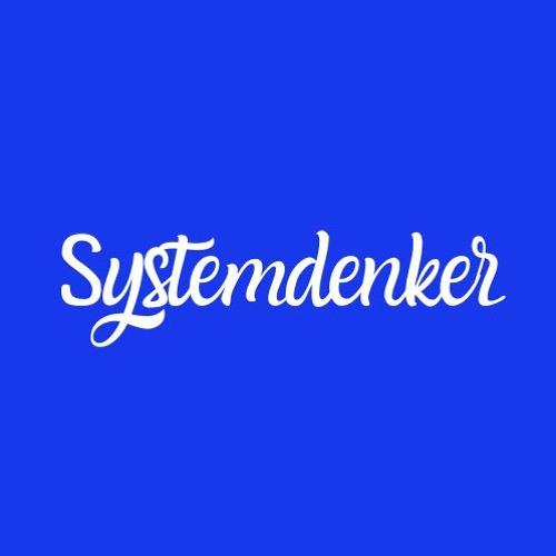 Systemdenker #1 - Was ist Systemdenken?