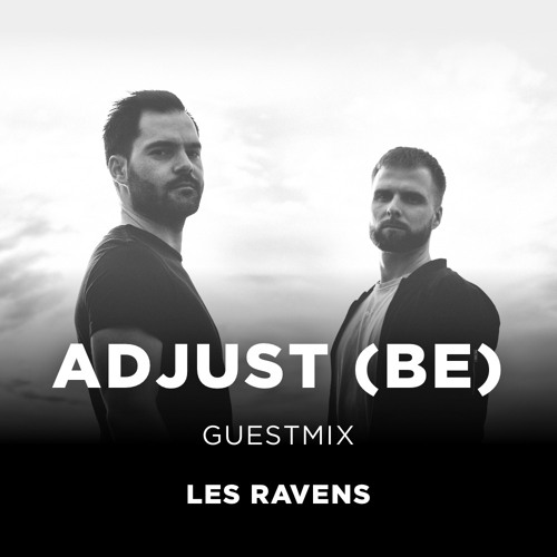 #040 Adjust (BE) - Les Ravens Guestmix