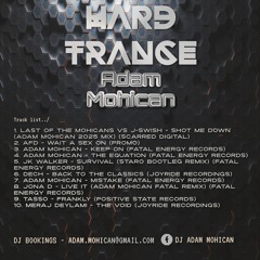 Adam Mohican - Hard Trance 2025