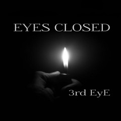 Eyes Closed