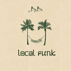 CHILLOUT SESSION | LOCAL FUNK EDITION