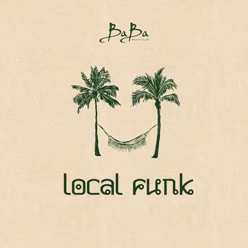 CHILLOUT SESSION | LOCAL FUNK EDITION