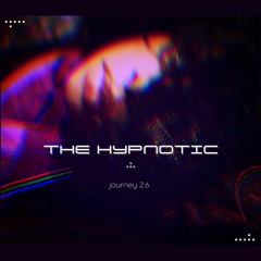 The Hypnotic .:. Journey 2.6