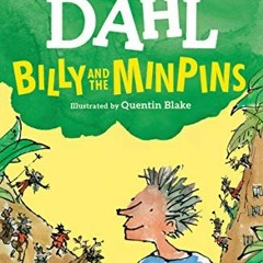 Get PDF Billy and the Minpins by  Roald Dahl &  Quentin Blake