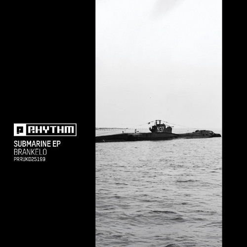 PRRUKD25199 // Brankelo - Submarine EP