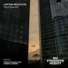 PREMIERE: Captain Mustache - You Gotta Believe (feat. Fierce Ruling Diva)