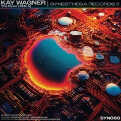 KAŸ Wagner - The Raver (Side A) [SYN060]